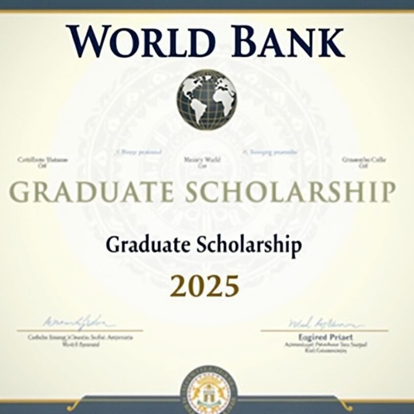 WORLD BANK GRADUATE SCHOLARSHIP 2025