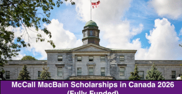 McCall MacBain Scholarships in Canada 2026 (Fully Funded)