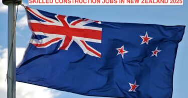 SKILLED CONSTRUCTION JOBS IN NEW ZEALAND 2025